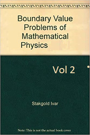 Boundary Value Problems of Mathematical Physics (Vol-2) by Ivar Stakgold